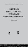 Agrarian Structure and Economic Underdevelopment (eBook, ePUB)