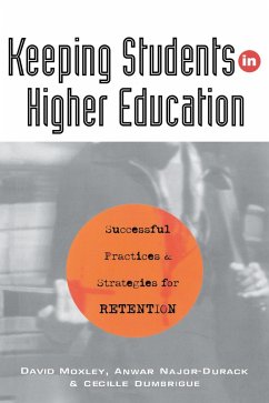 Keeping Students in Higher Education (eBook, PDF) - Moxley, David; Najor-Durack, Anwar; Dumbrigue, Cecille