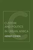 Custom and Politics in Urban Africa (eBook, PDF)