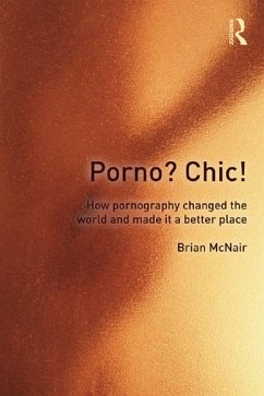 Porno? Chic! (eBook, ePUB) - Mcnair, Brian