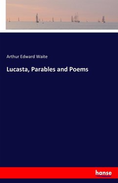 Lucasta, Parables and Poems