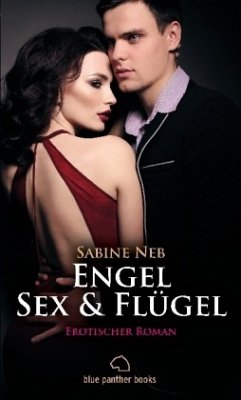 Engel, Sex & Flügel - Neb, Sabine