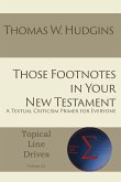 Those Footnotes in Your New Testament