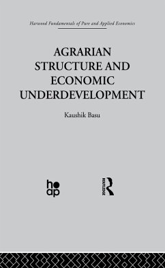 Agrarian Structure and Economic Underdevelopment (eBook, PDF) - Basu, K.