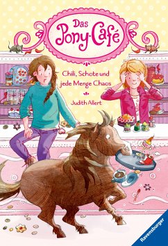 Chili, Schote und jede Menge Chaos / Das Pony-Café Bd.2 (eBook, ePUB) - Allert, Judith