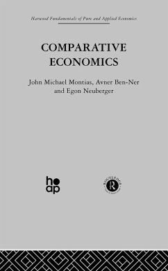 Comparative Economics (eBook, ePUB) - Ben-Ner, A.; Montias, J.; Neuberger, E.