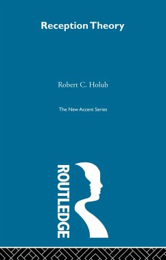 Reception Theory (eBook, PDF) - Holub, Robert C.