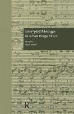 Encrypted Messages in Alban Berg's Music (eBook, PDF)
