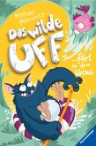 Das wilde Uff fährt in den Urlaub / Das wilde Uff Bd.2 (eBook, ePUB)