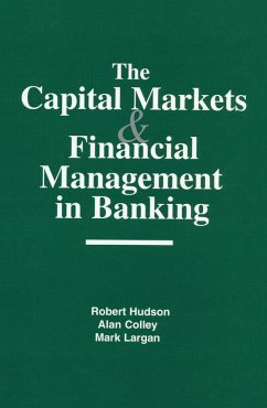 Cover The Capital Markets and Financial Management in Banking (eBook, PDF)