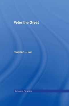 Peter the Great (eBook, PDF) - Lee, Stephen J.