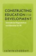 Constructing Education for Development... - Bild 1