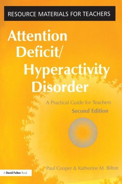 Attention Deficit Hyperactivity Disorder (eBook, ePUB) - Cooper, Paul; Bilton, Katherine M.