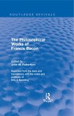 The Philosophical Works of Francis Bacon (eBook, PDF) The Philosophical Works of Francis Bacon (eBook, PDF)