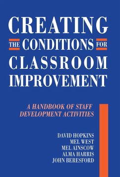 Creating the Conditions for Classroom Improvement (eBook, ePUB) - Hopkins, David