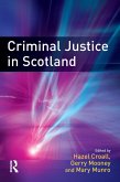 Criminal Justice in Scotland (eBook, ePUB)