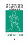 The Philosophy of Mathematics Education (eBook, ePUB)