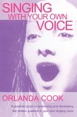 Singing With Your Own Voice (eBook, PDF)