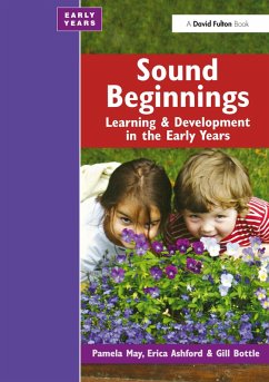Sound Beginnings (eBook, PDF) - May, Pamela; Ashford, Erica; Bottle, Gillian