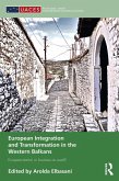 European Integration and Transformation in the Western Balkans (eBook, PDF)