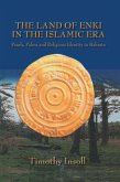 Land Of Enki In The Islamic (eBook, ePUB)