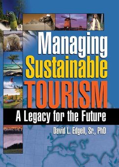 Managing Sustainable Tourism (eBook, PDF) - Chon, Kaye Sung; Edgell Sr, David L