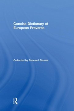 Concise Dictionary of European Proverbs (eBook, PDF) - Strauss, Emanuel
