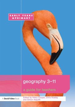 Geography 3-11 (eBook, ePUB) - Cooper, Hilary; Asquith, Simon; Rowley, Chris