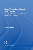 New Thoughts About Old Things (eBook, ePUB)