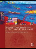 Special Economic Zones in Asian Market Economies (eBook, ePUB)