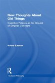 New Thoughts About Old Things (eBook, PDF)