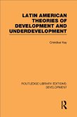Latin American Theories of Development and Underdevelopment (eBook, PDF)