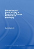 Nominalism and Constructivism in Seventeenth-Century Mathematical Philosophy (eBook, PDF)