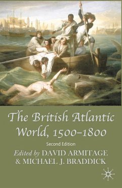 The British Atlantic World, 1500-1800 (eBook, PDF) - Armitage, David; Braddick, Michael