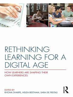 Rethinking Learning for a Digital Age (eBook, ePUB) - Sharpe, Rhona; Beetham, Helen; de Freitas, Sara