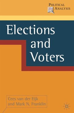 Elections and Voters (eBook, PDF) - Eijk, Cees Van Der; Franklin, Mark N.