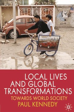 Local Lives and Global Transformations (eBook, PDF) - Kennedy, Paul
