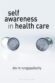 Self-Awareness in Health Care (eBook, PDF) Self-Awareness in Health Care (eBook, PDF)