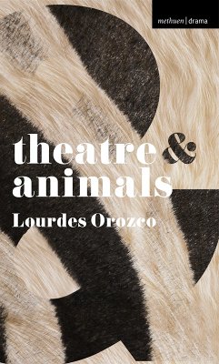 Theatre and Animals (eBook, PDF) - Orozco, Lourdes