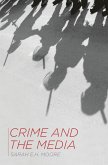 Crime and the Media (eBook, PDF)