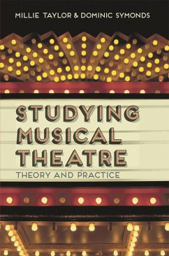 Studying Musical Theatre (eBook, PDF) - Taylor, Millie; Symonds, Dominic