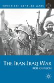 The Iran-Iraq War (eBook, PDF) The Iran-Iraq War (eBook, PDF)
