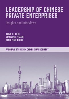 Leadership of Chinese Private Enterprises (eBook, PDF) - Tsui, Anne S.; Zhang, Yingying; Chen, Xiao-Ping