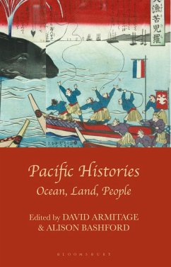 Pacific Histories (eBook, PDF) - Armitage, David; Bashford, Alison