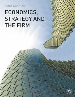 Economics, Strategy and the Firm (eBook, PDF) - Cashian, Paul