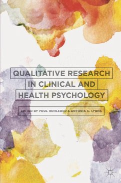 Qualitative Research in Clinical and Health Psychology (eBook, PDF) - Rohleder, Poul; Lyons, Antonia