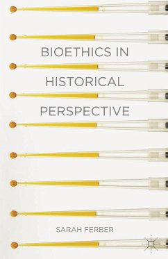Cover Bioethics in Historical Perspective (eBook, PDF)