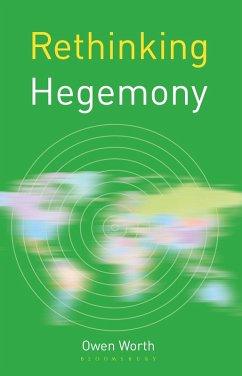 Rethinking Hegemony (eBook, PDF) - Worth, Owen