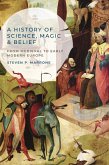 A History of Science, Magic and Belief (eBook, PDF)
