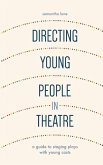 Directing Young People in Theatre (eBook, PDF)